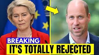 Download lagu 1 MIN AGO: Prince William ENDS Von der Leyen — Europe is in COMPLETE SHOCK! mp3