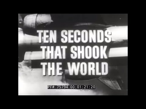 ATOMIC BOMBING OF HIROSHIMA DOCUMENTARY "TEN SECONDS THAT SHOOK THE WORLD"  75794