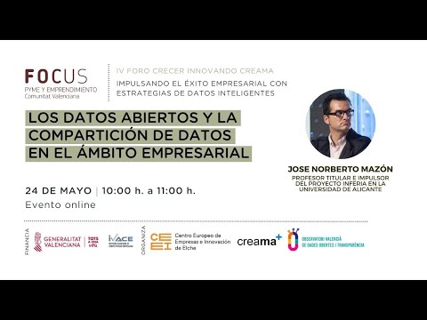 Los datos abiertos y la comparticin de datos en la empresa | IV Foro Crecer Innovando CREAMA[;;;][;;;]