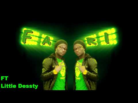 Fari FT Little Dessty-You can't stop me.