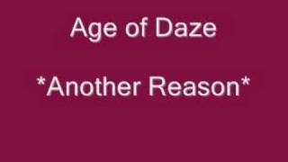 Age of Daze ~Another Reason~