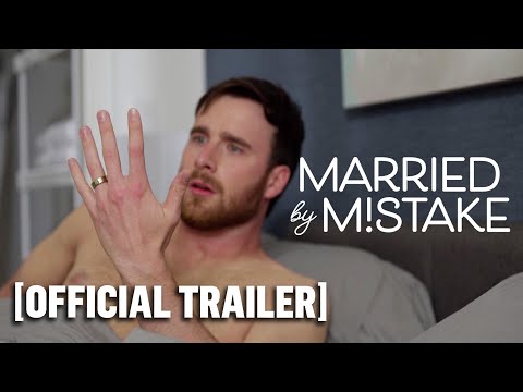 Married by Mistake - Official Trailer