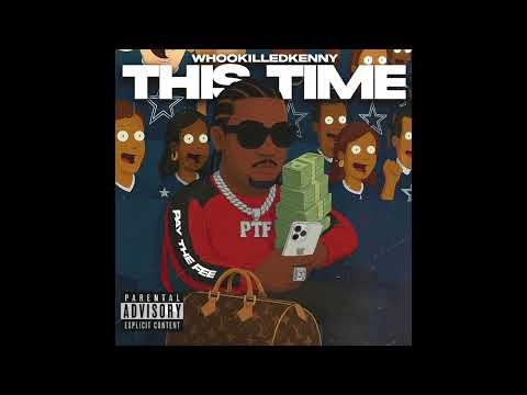 Whookilledkenny - This Time (Official Visualizer)