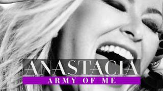 Anastacia &quot;Army of Me&quot; Official Audio