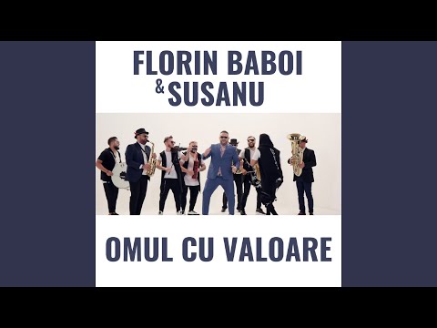 Omul Cu Valoare (feat. Susanu)