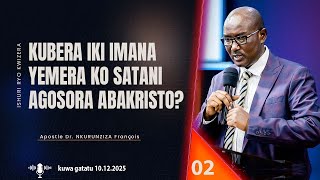 Download lagu KUBERA IKI IMANA YEMERA KO SATANI AGOSORA ABAKRISTO? 02 | Apostle Dr. NKURUNZIZA François mp3