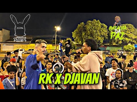 Djavan x RK - 1º Fase - Batalha da Paz 72º - Seletiva pro estadual.
