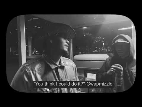 GwapMizzle x "MIZZDAWG" prod. by YDNA (shot by DailyOoze)