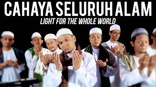 Al Mawlid - Cahaya Seluruh Alam (with english translation)