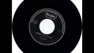 RAY SMITH -  ROBBIN' THE CRADLE -  ROCKIN'  ROBIN -   VEE JAY VJ579