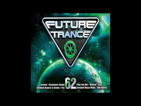 Future Trance Vol. 62 CD3 Mixed by Basslovers United