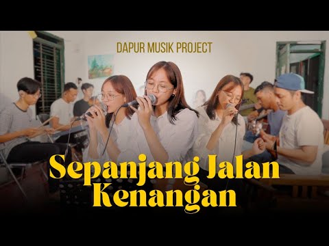 SEPANJANG JALAN KENANGAN - DAPUR MUSIK KERONCONG || OFFICIAL LIVE AUDIO VIDEO ||