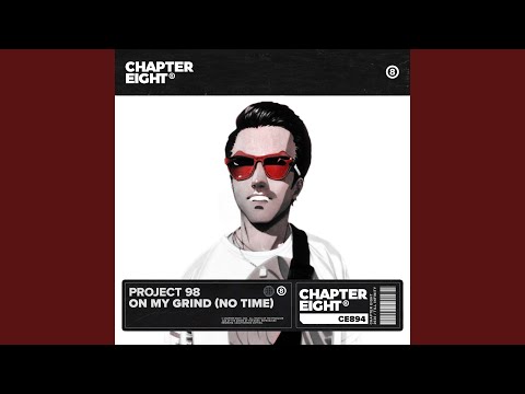 on my grind (no time)