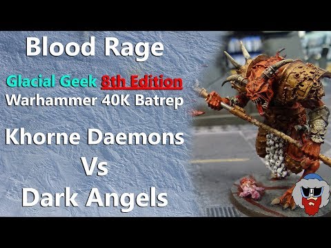 Khorne Daemons VS Dark Angels - Warhammer 40K Batrep - 2,000pts