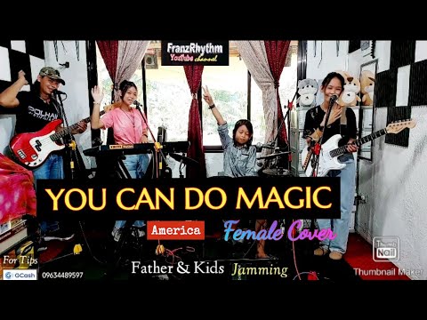 YOU CAN DO MAGIC_America_( FEMALE Version ) cover @FRANZRhythm