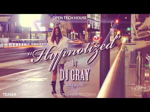 DJ Gray - Hypnotized (Original Mix) - OUT NOW!