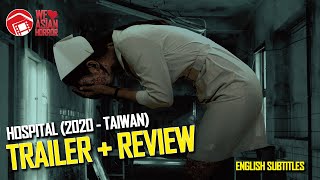 HOSPITAL - Trailer and Review for Netfilx's Creepy Haunted Hospital Flick (Taiwan 2020) 杏林医院