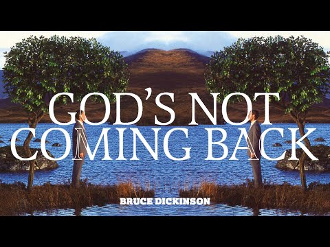 Video thumbnail for God’s Not Coming Back