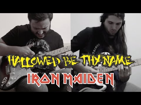 Iron Maiden - Hallowed Be Thy Name - Renato Lorenccini & Ricardo Macan Cover