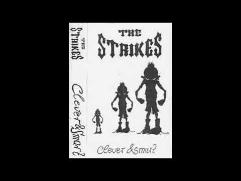 THE STRIKES // Clever & Smart (DEMO) 1994