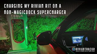 I Charged My Rivian On A Non-MagicDock Tesla Supercharger