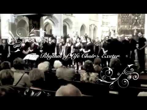 The Rhythm of Life Choir - Exeter