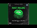 Mast Malang Feat Sangwan Harsh Pandt