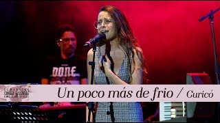 Un poco más de frío (Curicó) - Camila Gallardo