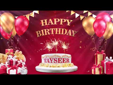 TAYSEER تيسير | Happy Birthday To You | Happy Birthday Songs 2022
