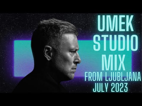UMEK Studio Mix July 2023