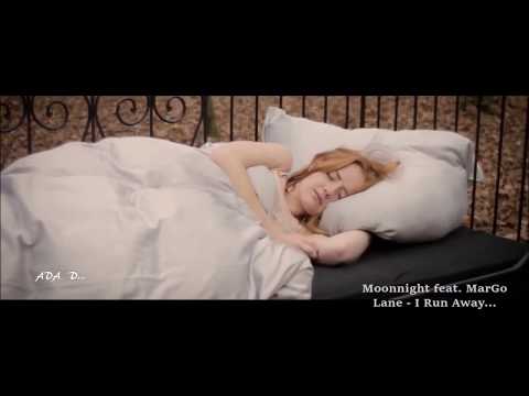 Moonnight feat MarGo Lane   I Run Away Original