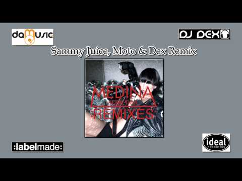 Medina - Addiction - Labelmade - Sammy Juice, Moto & Dex Remix
