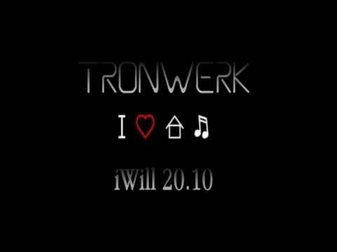 TRONWERK iWill 20.10