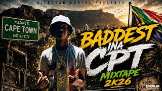 Download lagu “Baddest Ina CPT Mixtape 2K26” (BY) Silectah Kartel mp3 Download lagu “Baddest Ina CPT Mixtape 2K26” (BY) Silectah Kartel mp3