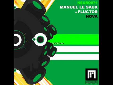 Manuel Le Saux And Fluctor - Nova (Josh Perry Remix) [Neuroscience Recordings]