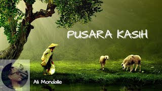 Download lagu PUSARA KASIH - Kasih Tak Sampai || Melayu Sad Songs (Lyrics and Cover by Ali Mondalle) mp3