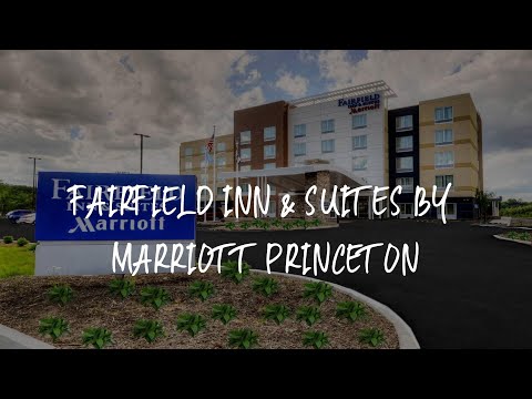 Fairfield Inn & Suites by Marriott Princeton Review - Princeton , United States of America
