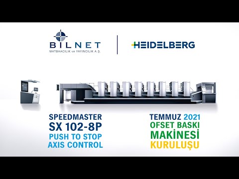 Bilnet Matbaacılık | Speedmaster SX 102-8P Kuruluş | Temmuz 2021