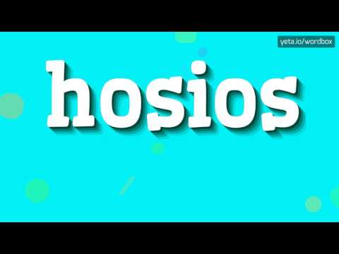 HOSIOS - HOW TO PRONOUNCE IT!?