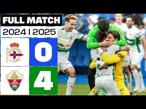 RC Deportivo 0-4 Elche CF | FULL MATCH | LALIGA HYPERMOTION 2024/25