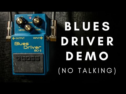 Boss Blues Driver demo