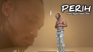 Download lagu Vierra - Perih (Meme ) Ngawi Band Cover mp3