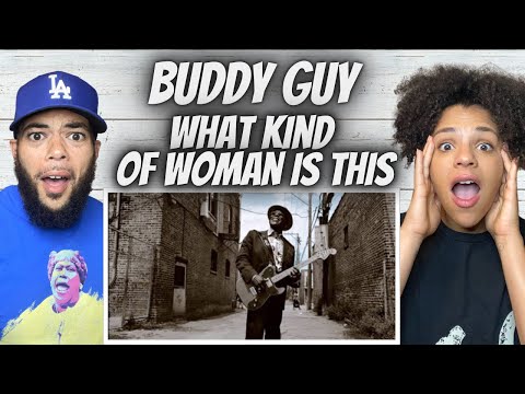 MUST LISTEN!| FIRST TIME HEARING Buddy Guy  -  What Kind Of Woman Is This REACTION