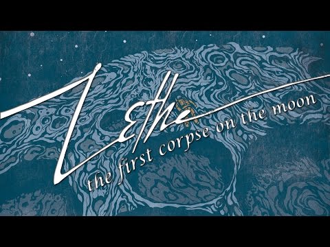 LETHE - The First Corpse On The Moon