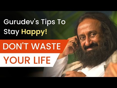 How To Live A Happy Life? | Beautiful Wisdom By @Gurudev