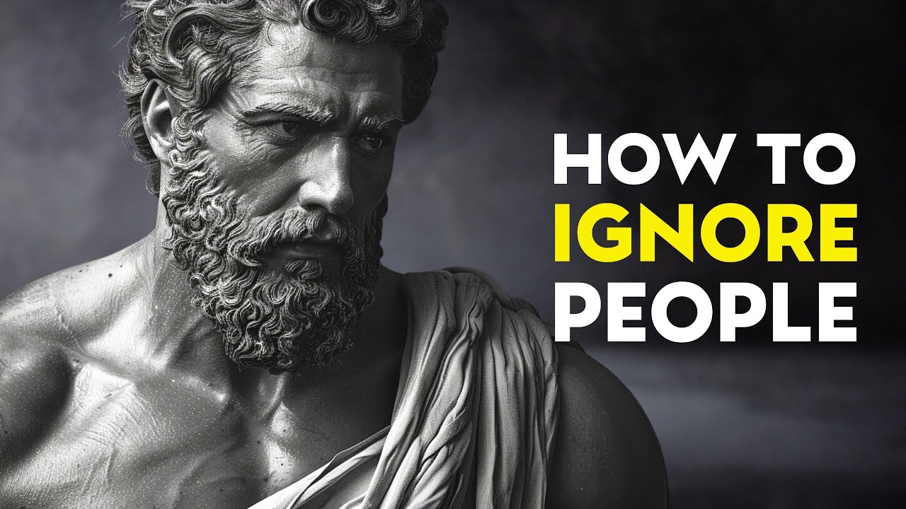The BENEFITS of IGNORING People | STOICISM