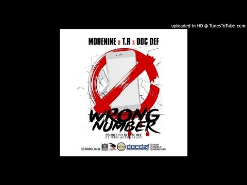 Modenine, T.R. & Doc Def - Wrong Number