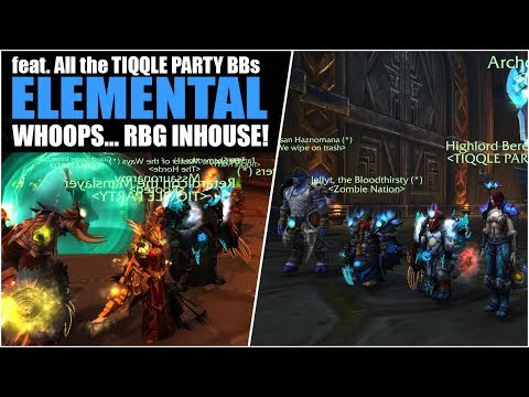 WHOOPS... RBG Inhouse - TIQQLE PARTY Guild (WoW Legion 7.3.2)