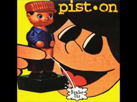 Pist.On - Shoplifters of the World Unite