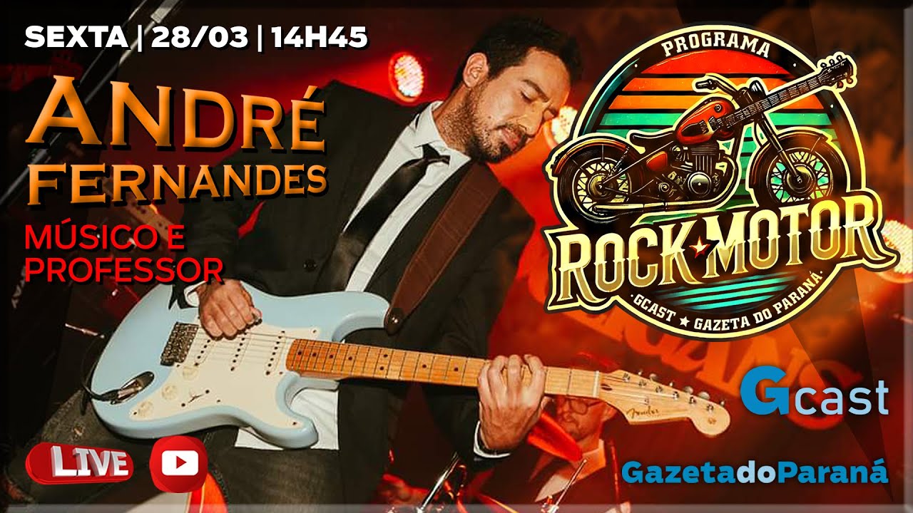 ROCK MOTOR #27 – ALEXANDRE BAREA RECEBE O MÚSICO E PROFESSOR ANDRÉ FERNANDES